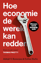 Hoe economie de wereld kan redden - Abhijit Banerjee, Esther Duflo (ISBN 9789400406308)