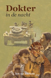 Dokter in de nacht - Bert van de Berkt (ISBN 9789087183370)