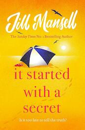 It Started with a Secret - Jill Mansell (ISBN 9781472252012)