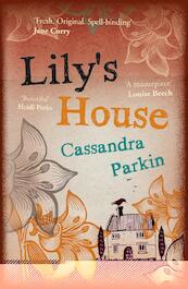 Lily's house - Cassandra Parkin (ISBN 9781785079351)