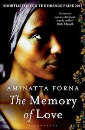 The memory of love - Aminatta Forna (ISBN 9781408818329)