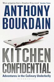 Kitchen Confidential - Anthony Bourdain (ISBN 9781408820858)
