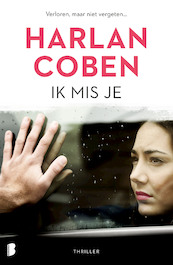 Ik mis je - Harlan Coben (ISBN 9789022591833)