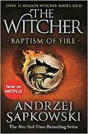 Baptism of Fire - Andrzej Sapkowski, David French (ISBN 9781473231108)