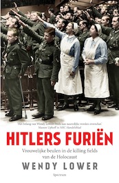 Hitlers furiën - Wendy Lower (ISBN 9789000377282)