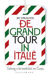 De Grand Tour in Italië - Luc Verhuyck (ISBN 9789463106009)