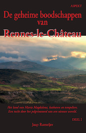 De geheime boodschappen van Rennes-le-Château - Jaap Rameijer (ISBN 9789464245790)