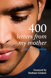 400 Letters from my mother - Joseph Oubelkas (ISBN 9789493105300)
