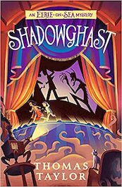Shadowghast - Thomas Taylor (ISBN 9781406386301)