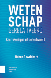 Wetenschap gerelativeerd - Ruben Gowricharn (ISBN 9789463724883)