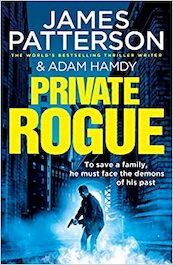 Private Rogue - James Patterson, Adam Handy (ISBN 9781529156867)