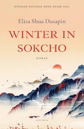 Winter in Sokcho - Elisa Shua Dusapin (ISBN 9789000383092)