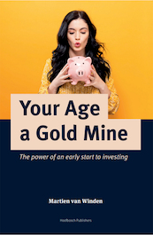 Your Age a Gold Mine - Martien van Winden (ISBN 9789464375282)