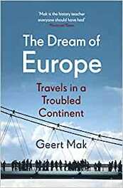 The Dream of Europe - Geert Mak (ISBN 9781529113044)