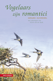 Vogelaars zijn romantici - Gerard Ouweneel (ISBN 9789050118866)