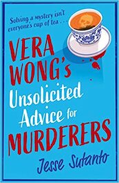 Vera Wong's Unsolicited Advice for Murderers - Jesse Sutanto (ISBN 9780008558734)