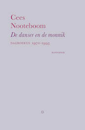De danser en de monnik - Cees Nooteboom (ISBN 9789083295534)