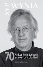 70 Actieve herinneringen aan een gaaf gidsland - Syp Wynia (ISBN 9789493340008)