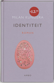 Identiteit - Milan Kundera (ISBN 9789026318672)