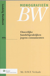 Oneerlijke handelspraktijken jegens consumenten - D.W.F. Verkade (ISBN 9789013065510)