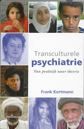 Transculturele psychiatrie - F. Kortmann, Frank Kortmann (ISBN 9789023247029)