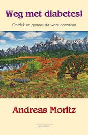 Weg met diabetes! - Andreas Moritz (ISBN 9789079872398)