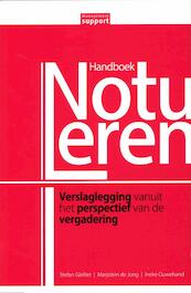 Handboek Notuleren - Stefan Gielliet, Marjolein de Jong, Ineke Ouwehand (ISBN 9789013094497)