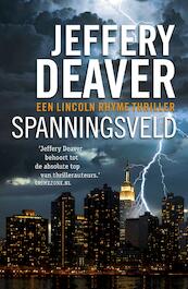 Spanningsveld - Jeffery Deaver (ISBN 9789047515913)