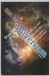 Het levende universum - Duane Elgin (ISBN 9789020299762)