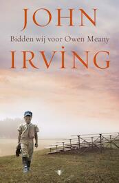 Bidden wij voor Owen Meany - John Irving (ISBN 9789023468493)