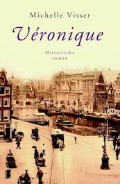 Veronique - Michelle Visser (ISBN 9789022561935)