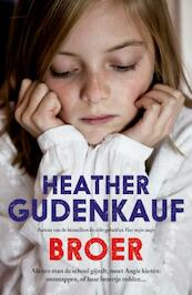 Broer - Heather Gudenkauf (ISBN 9789032513320)