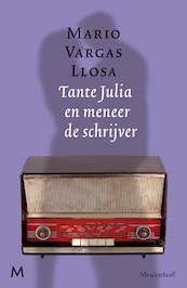 Tante Julia en meneer de schrijver - Mario Vargas Llosa (ISBN 9789029088756)