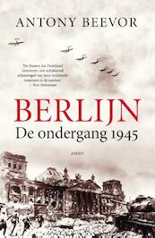 Berlijn - Antony Beevor (ISBN 9789026326226)