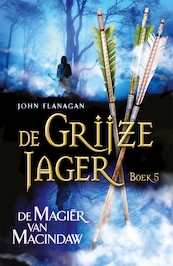 Magier van macindaw - John Flanagan (ISBN 9789025751937)
