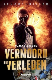 Vermoord het verleden - Jonas Boets (ISBN 9789460412615)