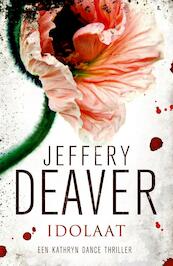 Idolaat - Jeffery Deaver (ISBN 9789000311071)