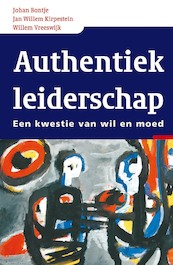 Authentiek leiderschap - J. Bontje, J. Kirpestein, W. Vreeswijk (ISBN 9789027416261)