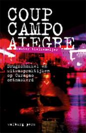 Coup campo alegre - Wouter Tielkemeijer (ISBN 9789057308826)