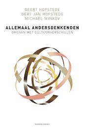 Allemaal andersdenkenden - Geert Hofstede, Gert Jan Hofstede, Michael Minkov (ISBN 9789047005865)