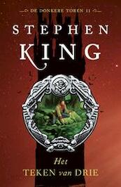 De donkere toren 2 Het teken van drie - Stephen King (ISBN 9789024555994)