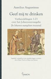 Geef mij te drinken - Augustinus (ISBN 9789055739745)