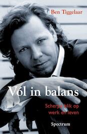 Vol in balans - Ben Tiggelaar (ISBN 9789000319732)