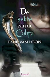 De sekte van de cobra - Paul van Loon (ISBN 9789025861599)