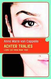 Achter tralies - A.M. van Cappelle, Anne Marie van Cappelle (ISBN 9789025111038)