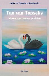 Tao van topseks - Julia Handstede, Theodore Handstede (ISBN 9789081960601)