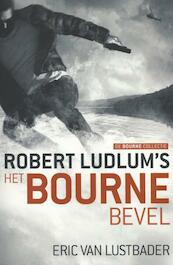 Het Bourne bevel - Robert Ludlum, Eric van Lustbader (ISBN 9789024558957)