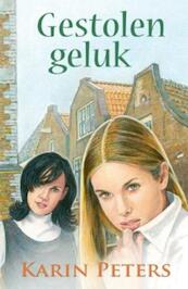Gestolen geluk - Karin Peters (ISBN 9789020532456)