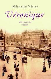 Veronique - Michelle Visser (ISBN 9789022565056)