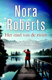 Eind van de rivier - Nora Roberts (ISBN 9789022565643)